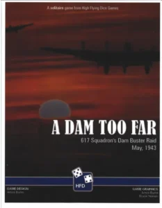 A Dam too Far